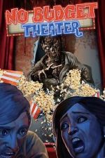 Watch No Budget Theater Movies123