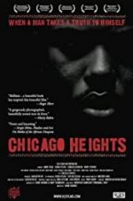 Watch Chicago Heights Movies123