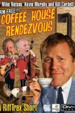 Watch Rifftrax: Coffeehouse Rendezvous Movies123