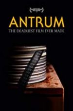 Watch Antrum: The Deadliest Film Ever Made Movies123
