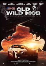 Watch Old Wild Mob Movies123