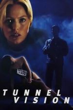 Watch Tunnel Vision Movies123