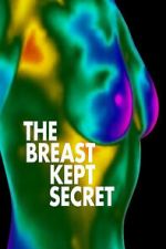 Watch The Breast Kept Secret Movies123