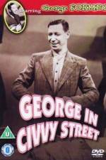 Watch George in Civvy Street Movies123