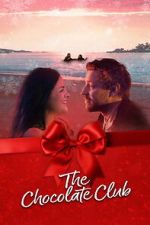 Watch The Chocolate Club Movies123