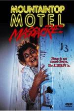 Watch Mountaintop Motel Massacre Movies123