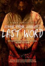 Watch Johnny Frank Garrett\'s Last Word Movies123