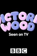 Watch Victoria Wood: Seen on TV Movies123