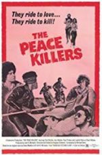 Watch The Peace Killers Movies123