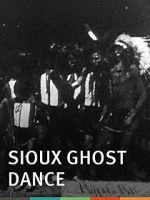 Watch Sioux Ghost Dance Movies123
