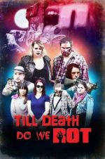 Watch Till Death Do We Rot Movies123