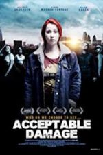 Watch Acceptable Damage Movies123