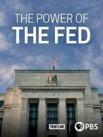 Watch The Power of the Fed Movies123