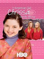 Watch An American Girl: Chrissa Stands Strong Movies123