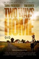 Watch Two Ways Home Movies123