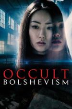 Watch Occult Bolshevism Movies123