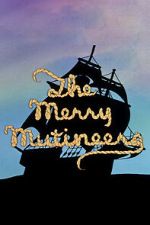 Watch The Merry Mutineers Movies123