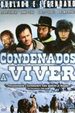 Watch Condenados a vivir Movies123