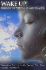 Watch Wake Up Exploring the Potential of Lucid Dreaming Movies123