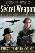 Watch Sherlock Holmes and the Secret Weapon Movies123