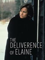 Watch The Deliverance of Elaine Movies123