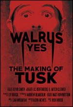 Watch Walrus Yes: The Making of Tusk Movies123