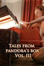 Watch Tales from Pandora\'s Box 3 Movies123