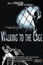 Watch Walking to the Cage Movies123