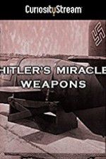 Watch Hitler\'s Miracle Weapons Movies123