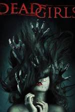 Watch Dead Girls Movies123