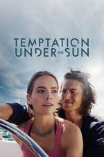 Watch Temptation Under the Sun Movies123