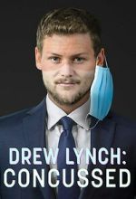 Watch Drew Lynch: Concussed Movies123