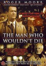 Watch The Man Who Wouldn\'t Die Movies123