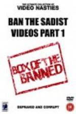 Watch Ban the Sadist Videos Movies123
