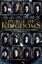 Watch Purge of Kingdoms: The Unauthorized Game of Thrones Parody Movies123