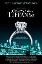 Watch Crazy About Tiffany's Movies123