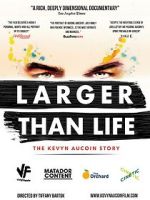 Watch Larger Than Life: The Kevyn Aucoin Story Movies123