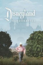 Watch Disneyland Handcrafted Movies123