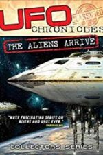 Watch UFO Chronicles: The Aliens Arrive Movies123