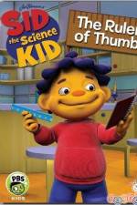 Watch Sid The Science Kid The Ruler Of Thumb Movies123
