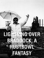 Watch Lightning Over Braddock: A Rustbowl Fantasy Movies123