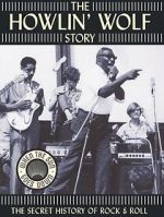 Watch The Howlin' Wolf Story Movies123