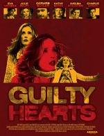 Watch Guilty Hearts Movies123