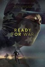 Watch Ready for War Movies123