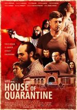 Watch House of Quarantine Movies123
