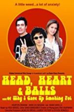 Watch Head, Heart and Balls... or Why I Gave Up Smoking Pot Movies123