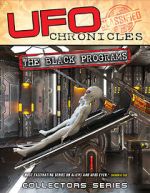 Watch UFO Chronicles: The Black Programs Movies123