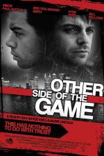 Watch Other Side of the Game Movies123