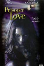 Watch Prisoner of Love Movies123