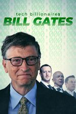 Watch Tech Billionaires: Bill Gates Movies123